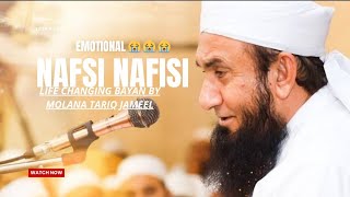 Ya Allah Meri Jan Bacha Nafsi Nafsi  Emotional 😭 Bayan Tariq Jameel viralvideo [upl. by Mcilroy]