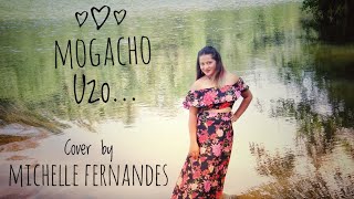 Mogacho Uzo  Lorna CordeiroLyrics by  Neves Oliveira Cover by Michelle Fernandes [upl. by Miett]