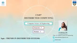 KTU CS407 Distributed Computing MODULE 1 Trends in Distributed Computing [upl. by Frentz233]