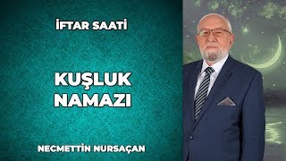 Kuşluk Namazı Nasıl Kılınır  Necmettin Nursaçan ile İftar Saati [upl. by Suivart]