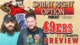 Sprint Right Option Podcast  49ersCowboys Preview [upl. by Atis]