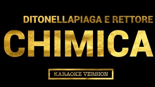 Ditonellapiaga e Rettore  Chimica Karaoke Version [upl. by Jermaine]