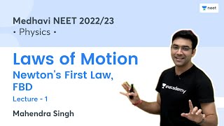 Laws of Motion  Newtons First Law FBD  L1  Medhavi NEET 202223  Mahendra Singh [upl. by Mari]