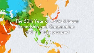 The 50th year of ASEANJapan Friendship and Cooperation and its future prospect [upl. by Dorri309]