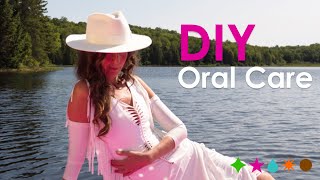 DIY Oral Care [upl. by Ebba]