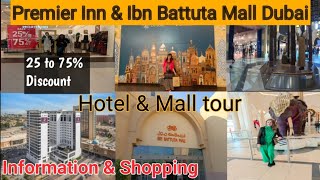 Premier Inn Hotel Ibn Battuta Mall tour World largest themed mallInformation amp shopping [upl. by Atinihs]