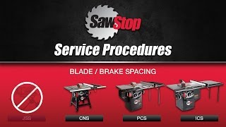 SawStop Service Tip Adjusting the Blade Brake Spacing on your CNSPCSICS table saw [upl. by Leora]