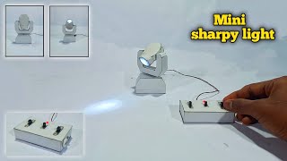 How To Make Mini Sharpy Light sharpy light making at home sharpy light kaise banaye DJ light making [upl. by Mellitz]