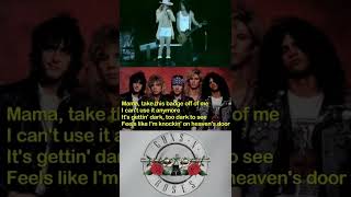 GUNS N ROSES  KNOCKIN ON HEAVENS DOOR LYRICS 1 [upl. by Ahtel92]