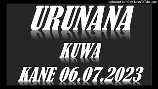 URUNANA RWO KUWA KANE 06 07 2023 pro [upl. by Keram]