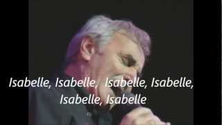 ISABELLE  CHARLES AZNAVOUR  LETRA ESPAÑOL  SUBTITULADO EN FRANCES [upl. by Seabrook113]