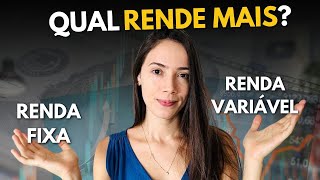 Renda Fixa ou Renda Variável QUAL RENDE MAIS [upl. by Relly]