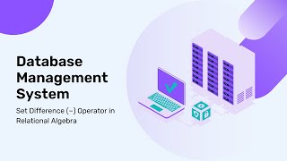 Set Difference − Operator in Relational Algebra Bangla [upl. by Jordans]