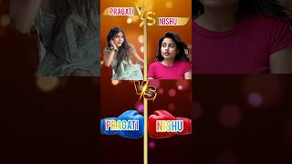 Pragati Verma Vs Nishu tiwari ❓🥰 shorts trending [upl. by Laidlaw]