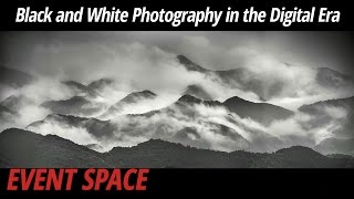 Black and White Photography in the Digital Era [upl. by Assyli]