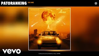 Patoranking  Do Me Audio [upl. by Keyek]