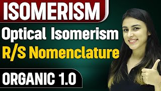 RS Nomenclature  Optical Isomerism  Organic 10  Chemistry Vibes [upl. by Jerusalem]