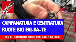 Campanatura e centratura ruote bici vi spieghiamo come fare [upl. by Atnahsa]