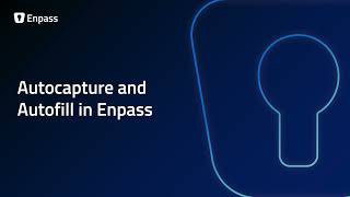 Enpass Autofill amp Autocapture Effortless Password Management [upl. by Howard]