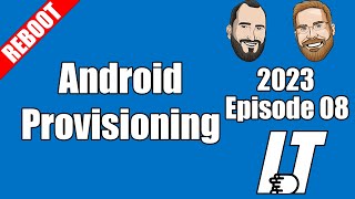 2023E08  Android Provisioning IT [upl. by Payton]