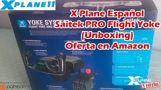 XPlane Español  Unboxing  Saitek PRO Flight Yoke System  En OFERTA [upl. by Llevel215]