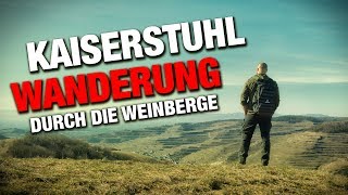 🎒 Wanderung durch die WEINBERGE 🍇  KAISERSTUHL  Outdoortour [upl. by Adnamas89]