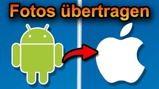 Android Fotos auf iPhone übertragen 2024 schnell amp einfach [upl. by Orozco724]