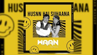 Husnn Hai Suhaana X Pon De Anjo Waan Mashup [upl. by Francie]