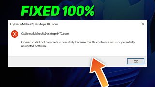 Fix  Operation did not complete successfully because the file contains a virus or unwanted software [upl. by Anytsyrk]