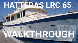 SOLD  1982 Hatteras LRC 65 Walkthrough  wwwnybantibescom [upl. by Aitnauq]