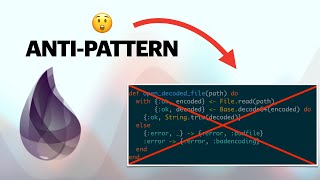 Elixir antipattern Complex else clauses in with elixirlang [upl. by Llerrud]