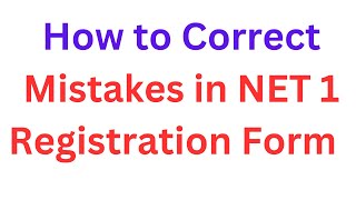 NUST NET 1 Registration Instructions I How to Correct Mistakes in NET 1 Registration Form I NET 1 [upl. by Yerroc]