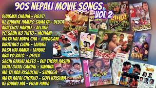 90s Nepali Movie Songs Vol 2 [upl. by Naej492]