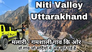 Niti Valley के Malari  Gamshali गांव की ओर जो सर्दियों में अब सुने पड़े है  Niti Uttarakhand [upl. by Brear]