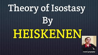 Theory of Isostasy by Heiskenenmodel of Isostasyconcept of Isostasyroom2 geography [upl. by Ignatz]