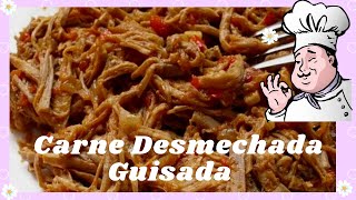 Carne deshebrada o desmechada Guisada 🍲 Recetas De Cocina Fácil y Rápido [upl. by Rhea]