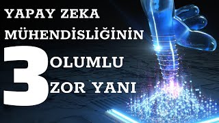 Yapay Zeka Mühendisliğinin 3 Olumlu 3 Zor Yanı  Doç Dr A Murat Özbayoğlu [upl. by Arteid311]