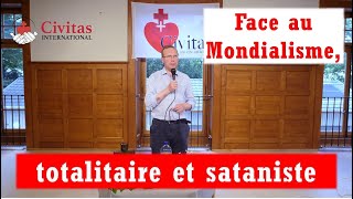 quotFace au Mondialisme totalitaire et satanistequot  Alain Escada [upl. by Yeliac]