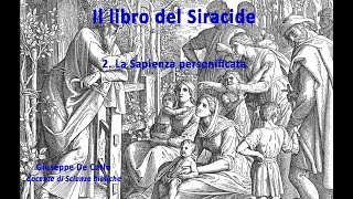 18 Il libro del Siracide  2 La Sapienza personificata [upl. by Akema]