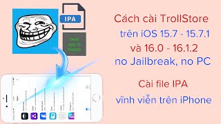 Cách cài TrollStore trên iOS 157  1571 và 160  1612 no jailbreak no pc hadu75tv [upl. by Nofpets]