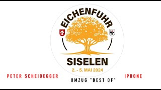 EICHENFUHR SISELEN 2024  UMZUG best of [upl. by Tisha]