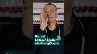 Natural Collagen booster DrUmangKhanna [upl. by Jovia]