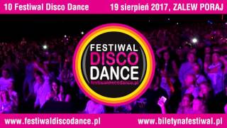 10 Festiwal Disco Dance ZALEW PORAJ 19 sierpień 2017 [upl. by Beatriz905]