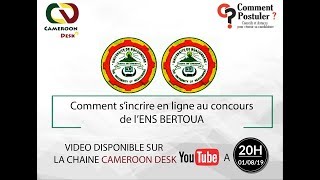 Comment sinscrire en ligne au concours ENS Bertoua [upl. by Eelrebmyk]