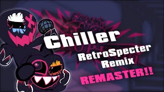 FNF  Corruption Chiller RetroSpecter Remix REMASTER [upl. by Yrrap]