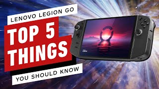 Top 5 Things to Know About the Lenovo Legion Go [upl. by Arakaj396]