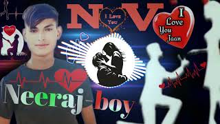 ek Hasina thi ek Deewana ganayoutube neeraj DJ pryagaraj [upl. by Nilesoy]