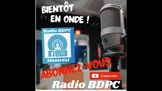 Abonnez  Vous Nouvelle Radio BDPC sur Youtube [upl. by Eusadnilem]