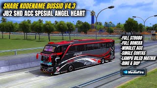 UPDATE BUSSID V43 TERBARU SHARE KODENAME BUSSID V43 JB2 SHD SPESIAL ACC ANGEL HEART [upl. by Server]