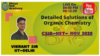 Detailed Solutions Of Organic Chemistry  CSIRNETNOV 20 [upl. by Sherourd]